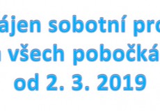 Zahájení sobotního prodeje na všech pobočkách