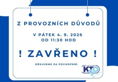 Dnes z provozních důvodů otevřeno pouze do 11:30 hod.